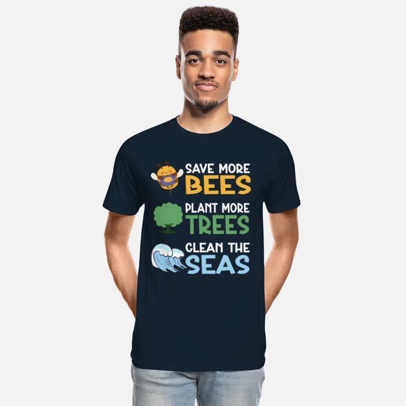 Save More Bees Plant More Trees Clean The Seas