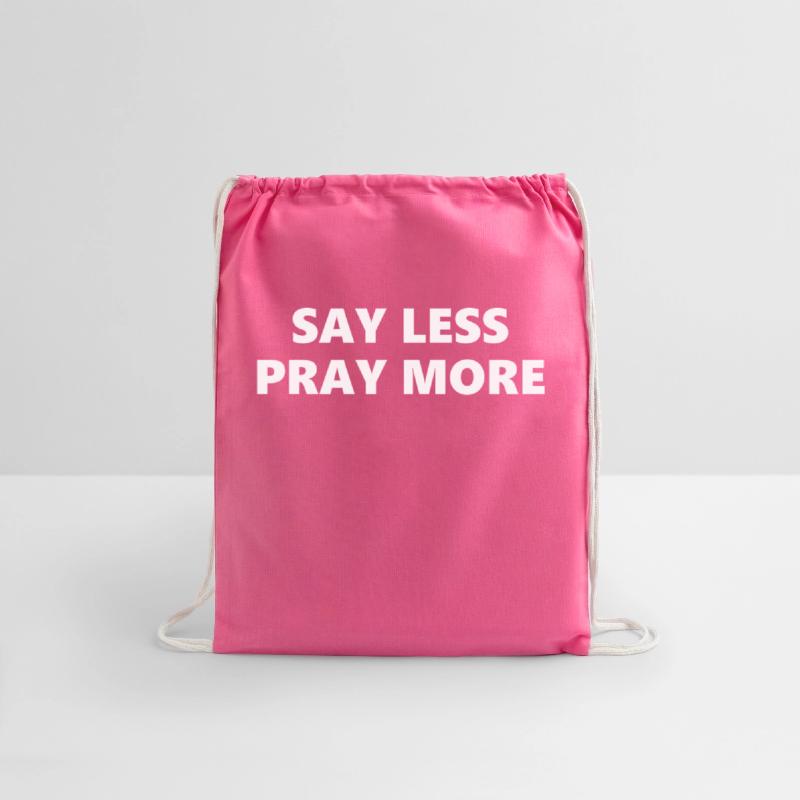 Say Less Pray More