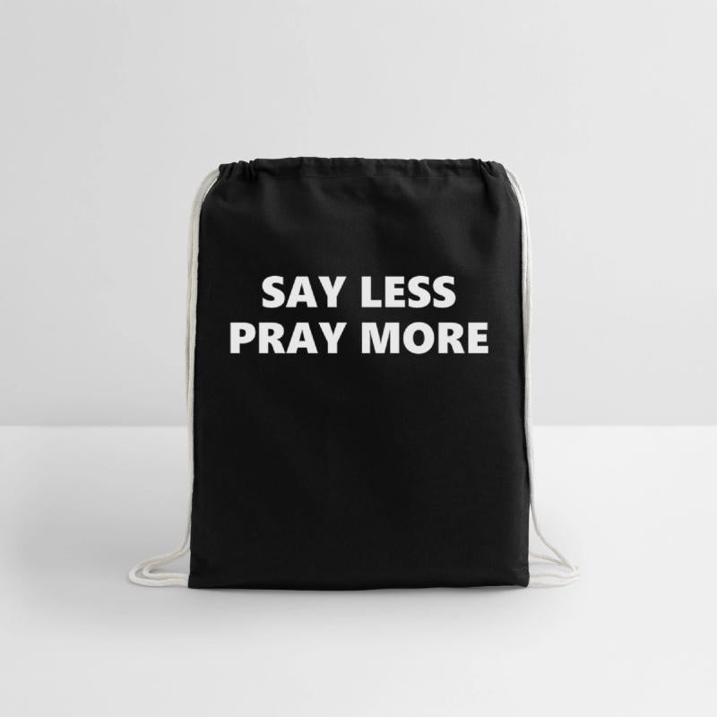 Say Less Pray More