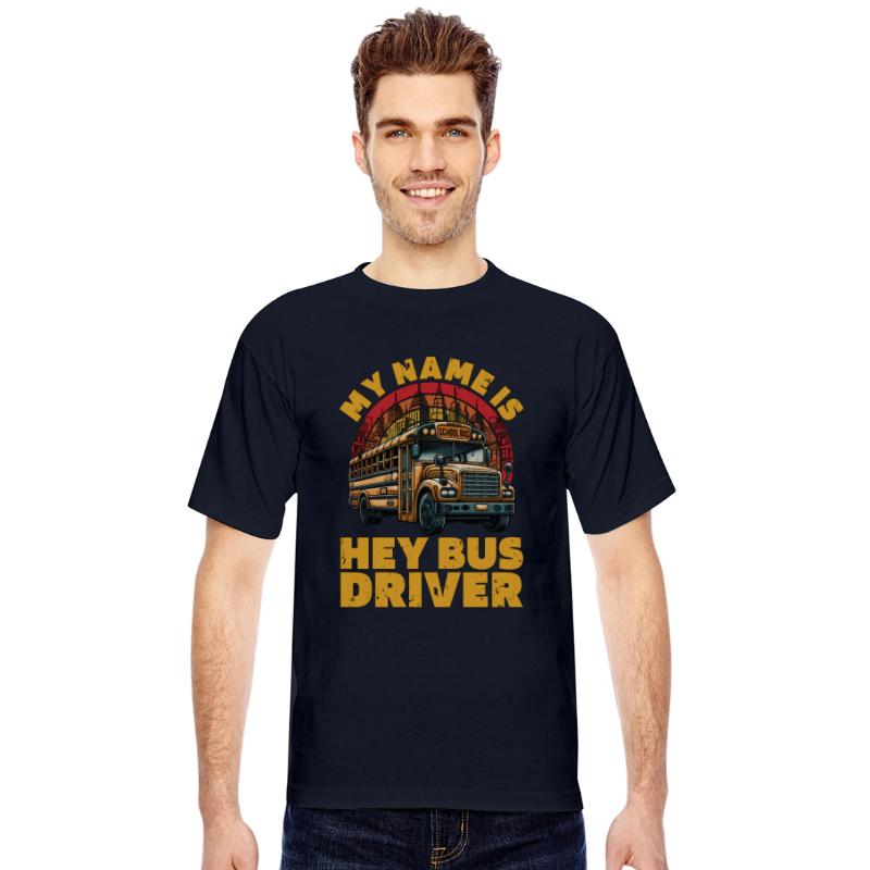 School Bus Operator My Name Is Hey Bus Captain