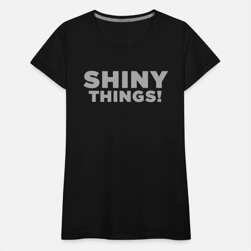 Shiny Things. Funny ADHD Quote