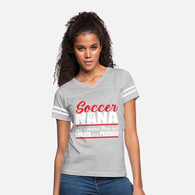 Soccer Nana Louder And Prouder Soccer Grandma