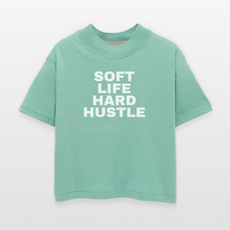 SOFT LIFE HARD HUSTLE – Ambition & Lifestyle T-Shi