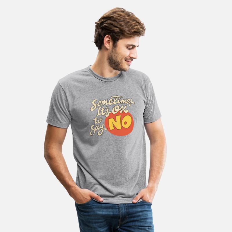 Sometimes It's Ok To Say No Apparel