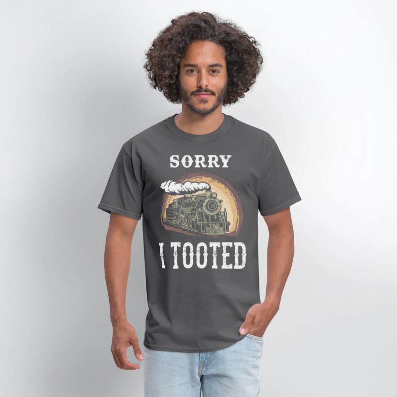 Sorry I Tooted Loves Trains Steam Train Railway