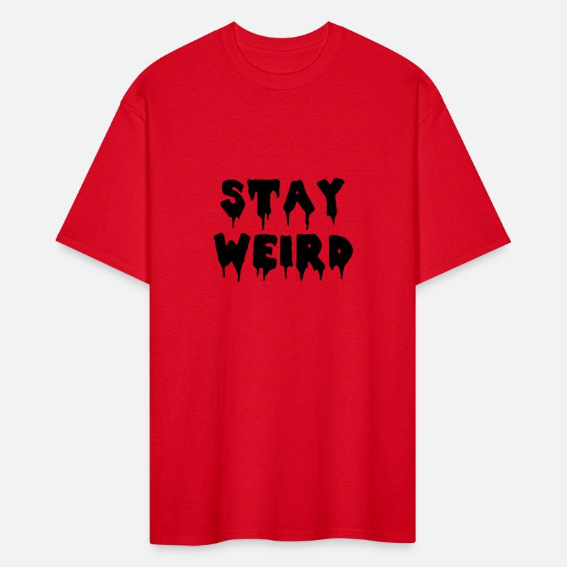 Stay Weird Weirdo Humor Typography Hipster Gift