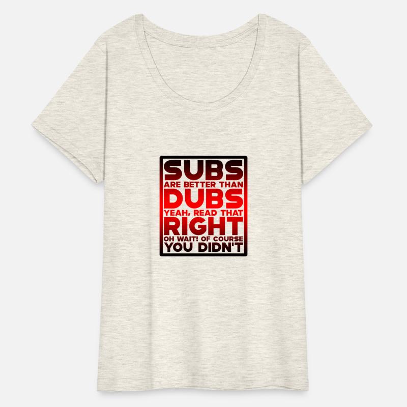 Subs Are Better Than Dubs, Yeah, Read That Right 4