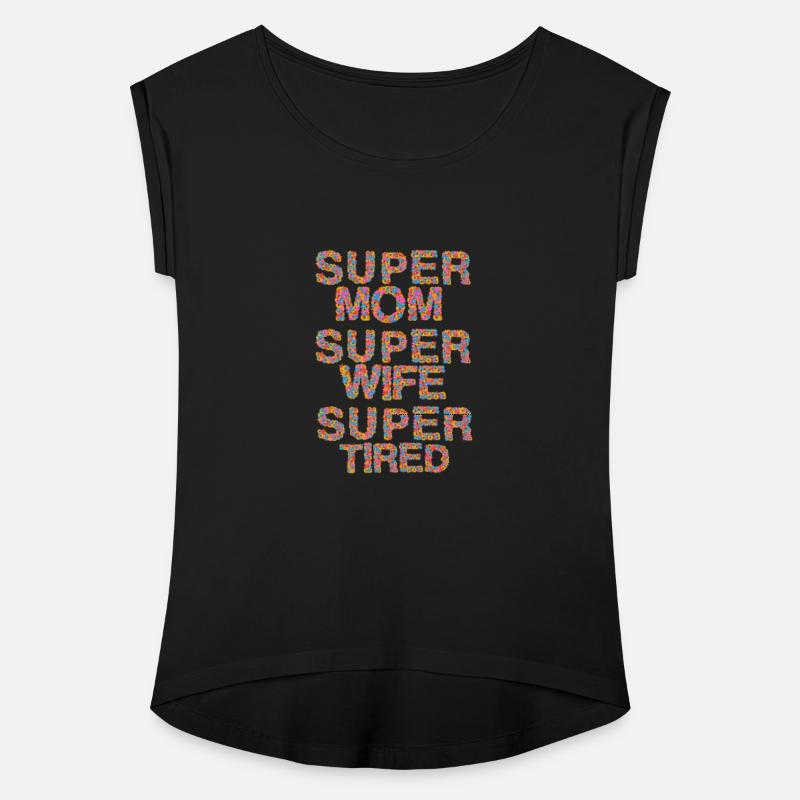 super mom super wife super tired