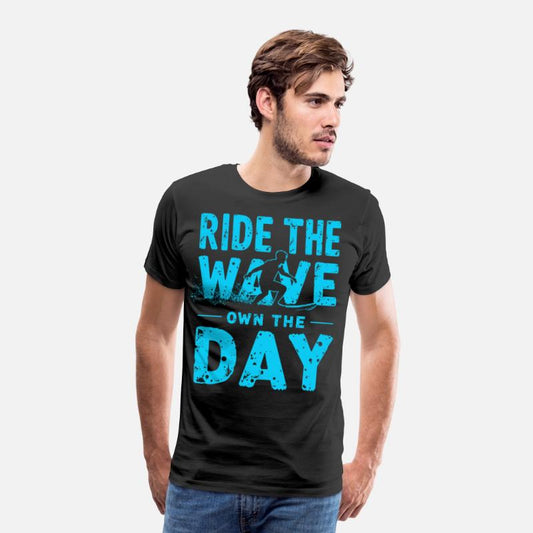 Surfer Ride the Wave – Own the Day Saying
