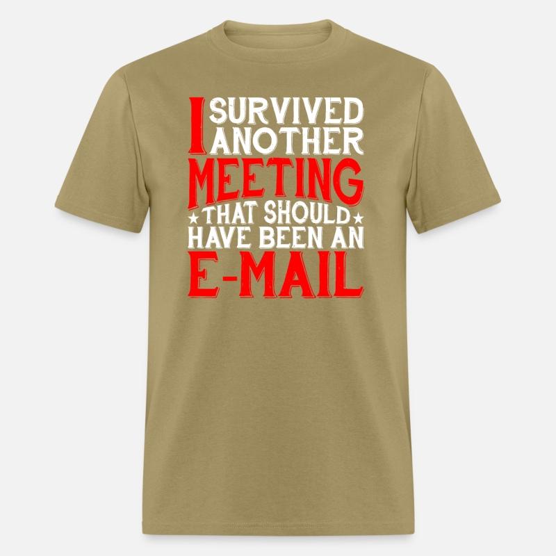 Survived A Meeting That Should Have Been A Mail 37