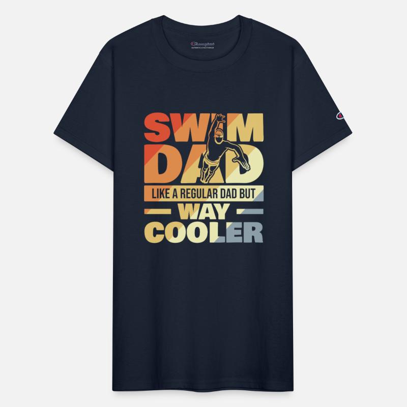 Swim Dad Like A Regular Dad But Way Cool