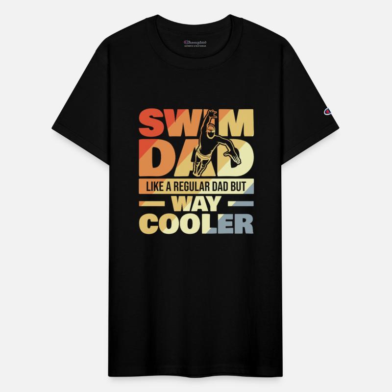 Swim Dad Like A Regular Dad But Way Cool