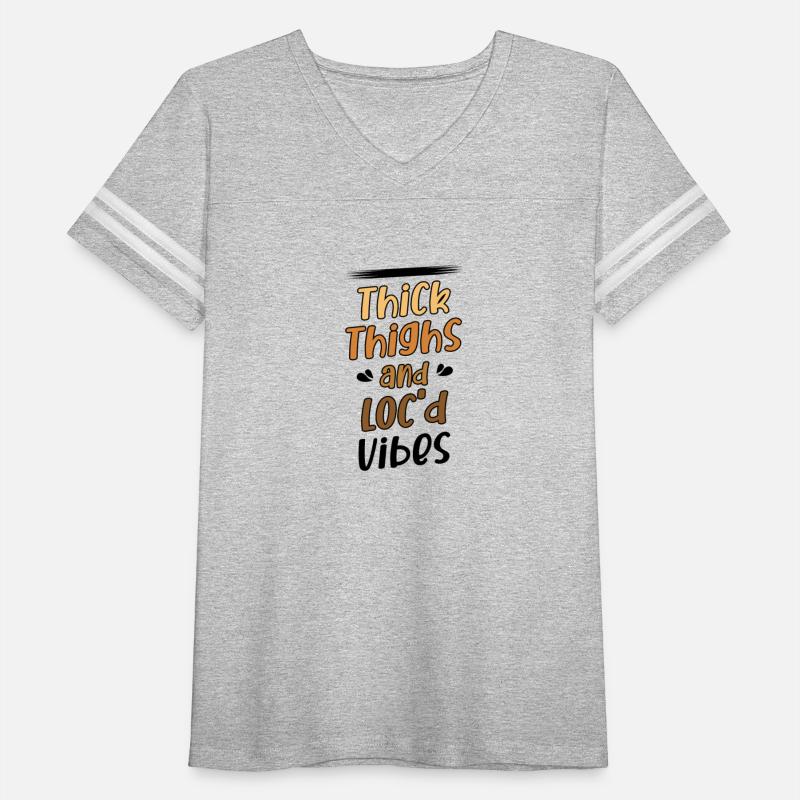 Thick Thighs Loc'd Vibes Afro Hair Black American