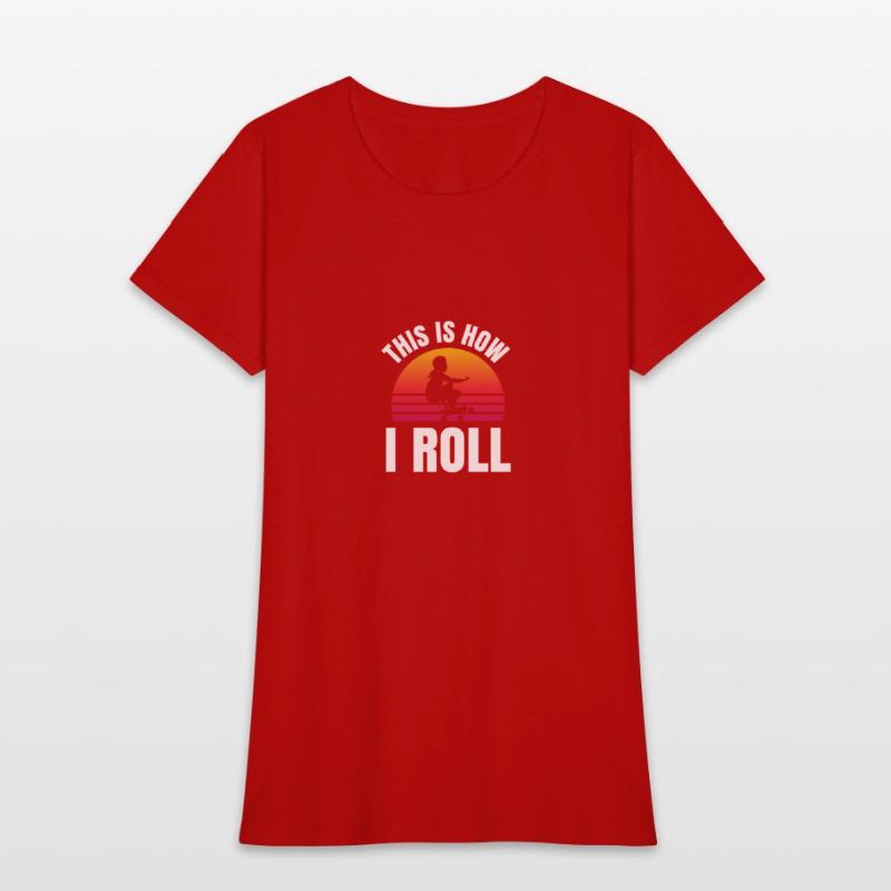 This Is How I Roll Skater Skateboard Longboard