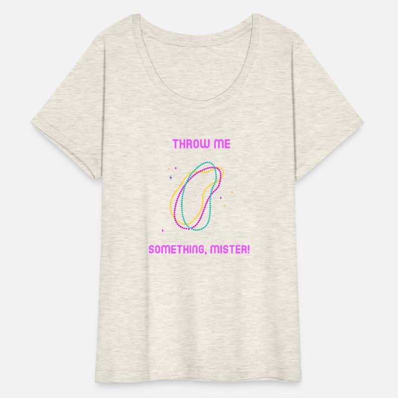 Throw Me Something, Mister! T-shirt