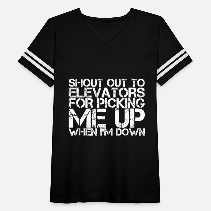 To Elevators For Picking Me Up When I'm Down