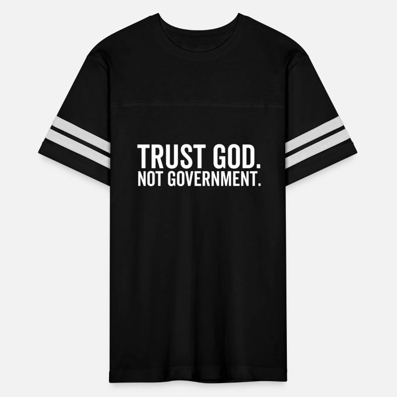 Trust God Not Government