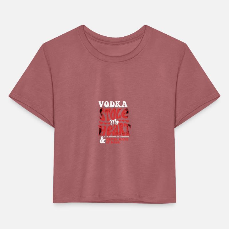 Vodka Stole My Heart & Never Gave It Back