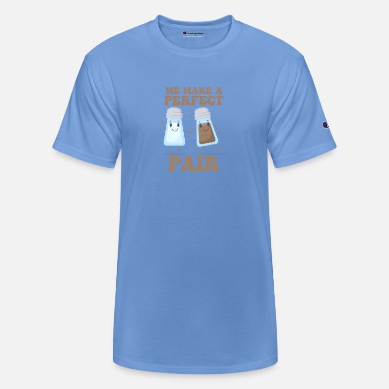 We Make A Perfect Pair - Salt and Pepper