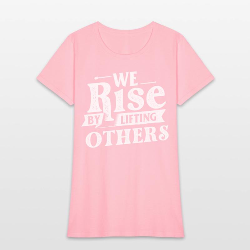 We Rise By Lifting Others - Motivational Quote Inr