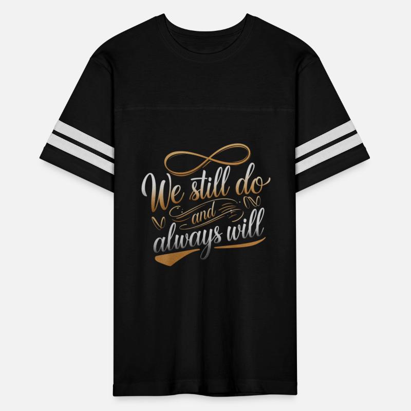 We Still Do And Always Will 4