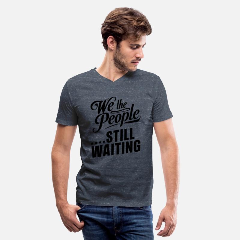 We The People …Still Waiting
