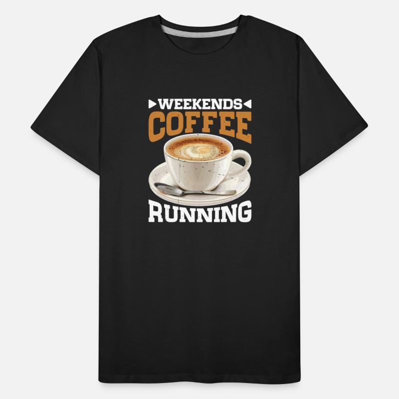 Weekends Coffee Running