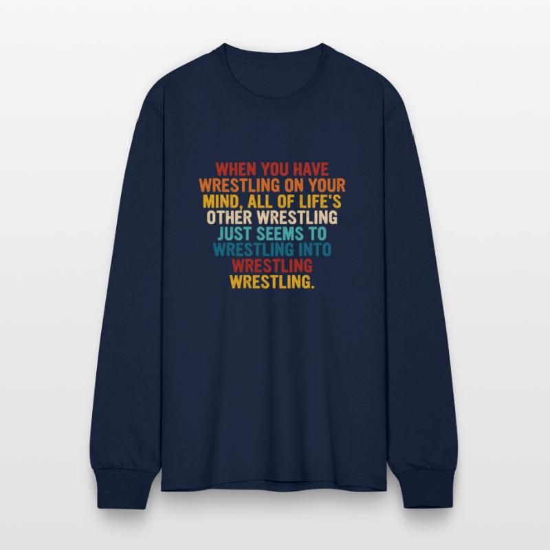 When You Have Wrestling On Your Mind