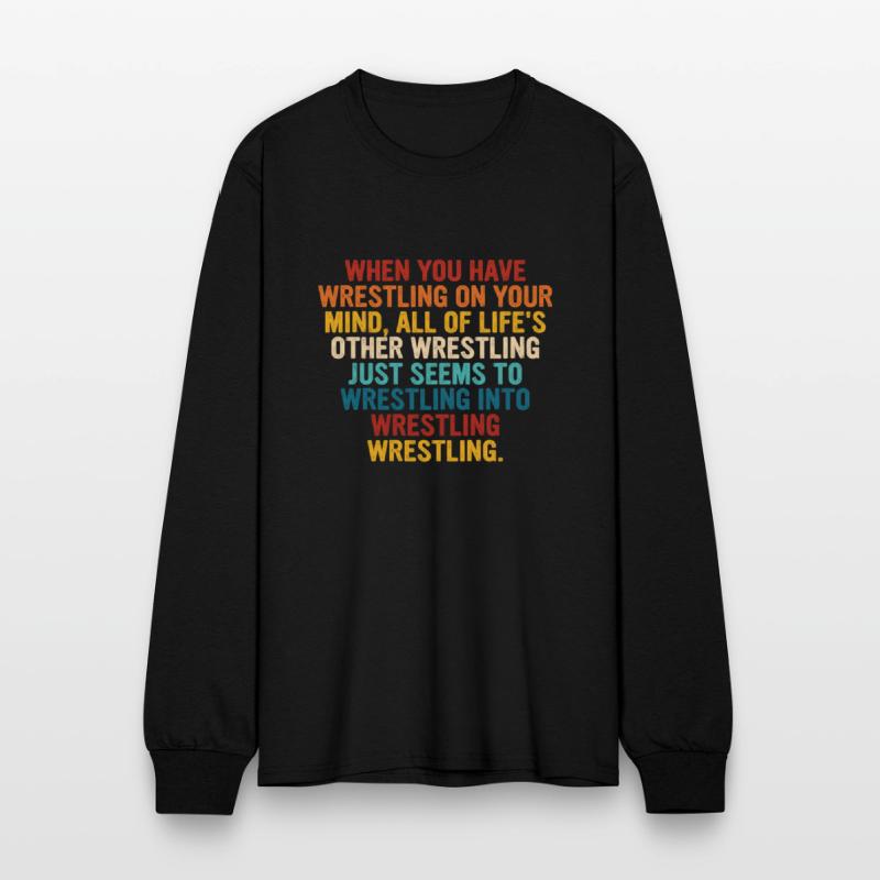 When You Have Wrestling On Your Mind