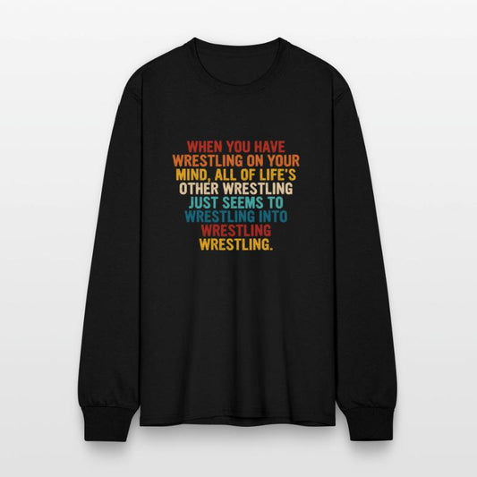 When You Have Wrestling On Your Mind