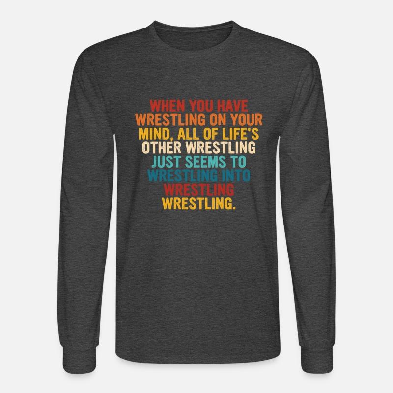 When You Have Wrestling On Your Mind