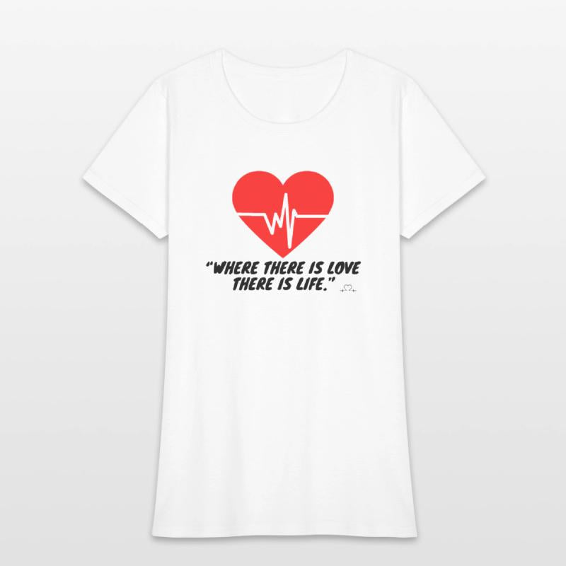 Where there is love there is life