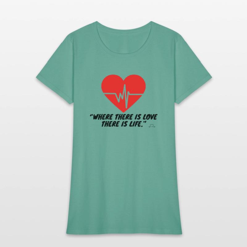 Where there is love there is life