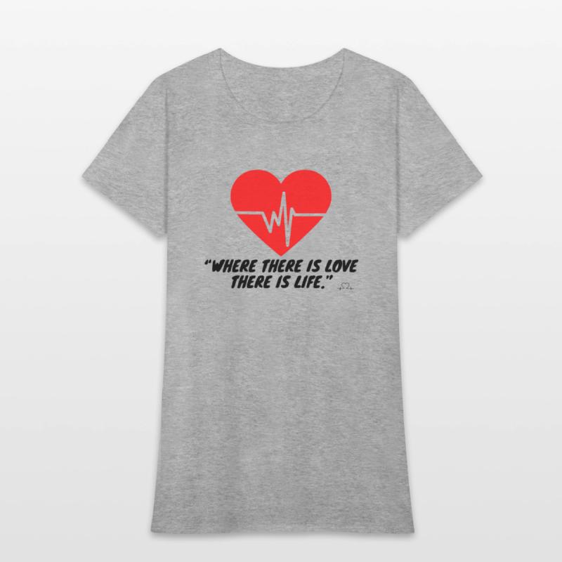 Where there is love there is life