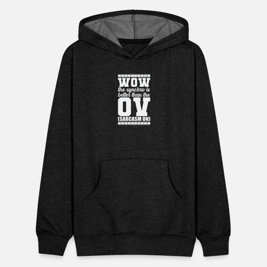 Wow the Synchro is better than the OV (Sarcasm)