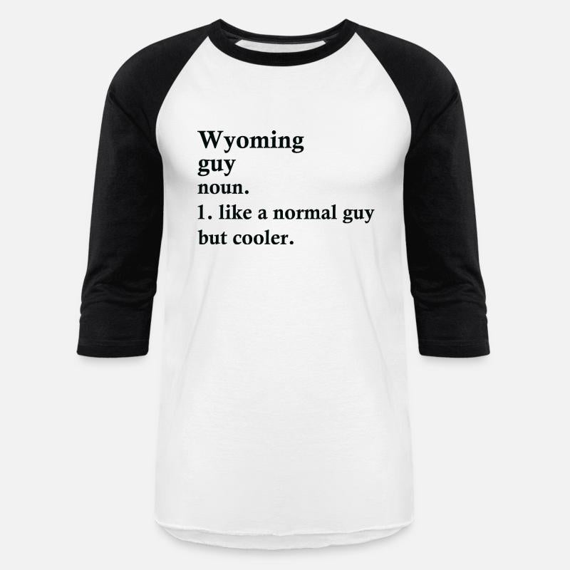 Wyoming Guy Funny Wyomingite Definition