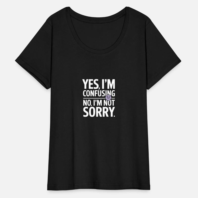 Yes I’m Confusing No I’m Not Sorry Ambivert
