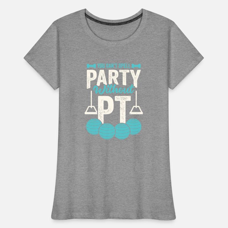 You Can't Spell Party Without PT