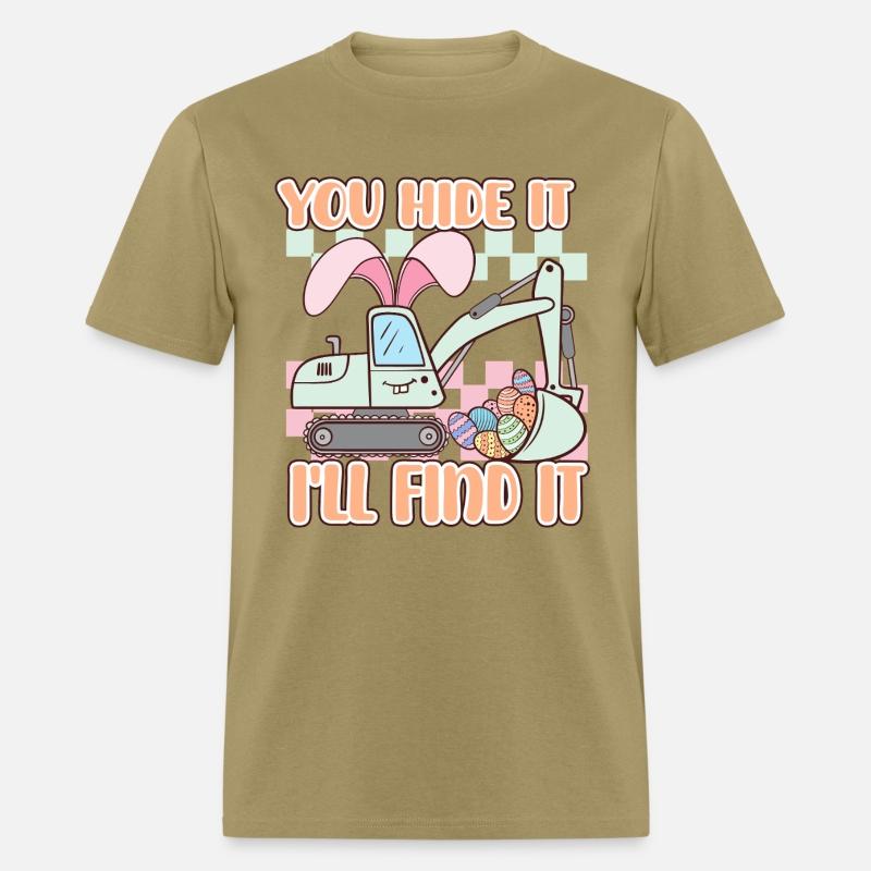 You hide it I'll Find It