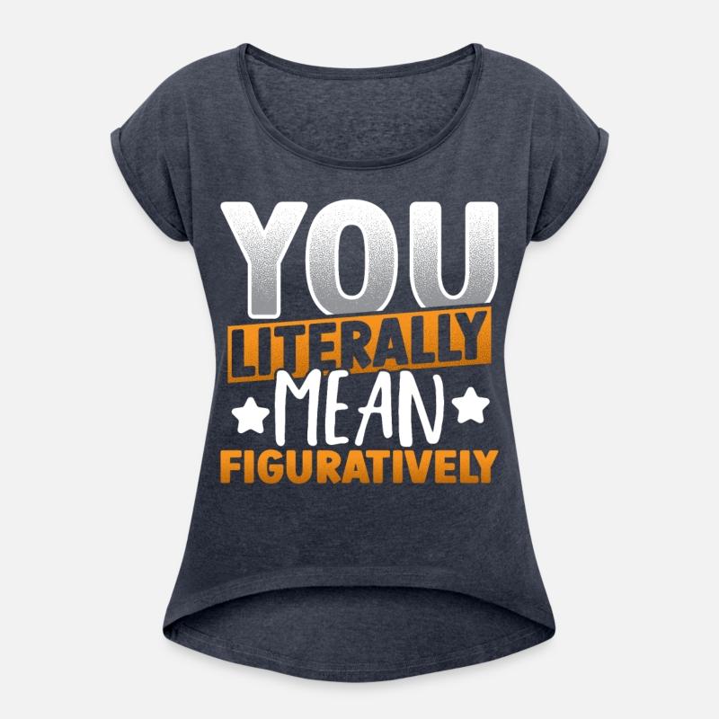 You Literally Mean Figuratively Grammar Police