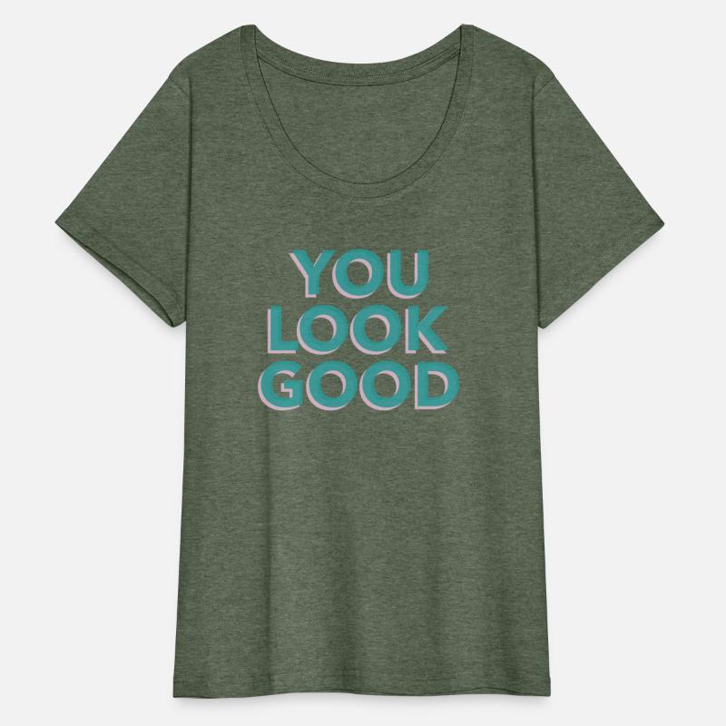 You Look Good