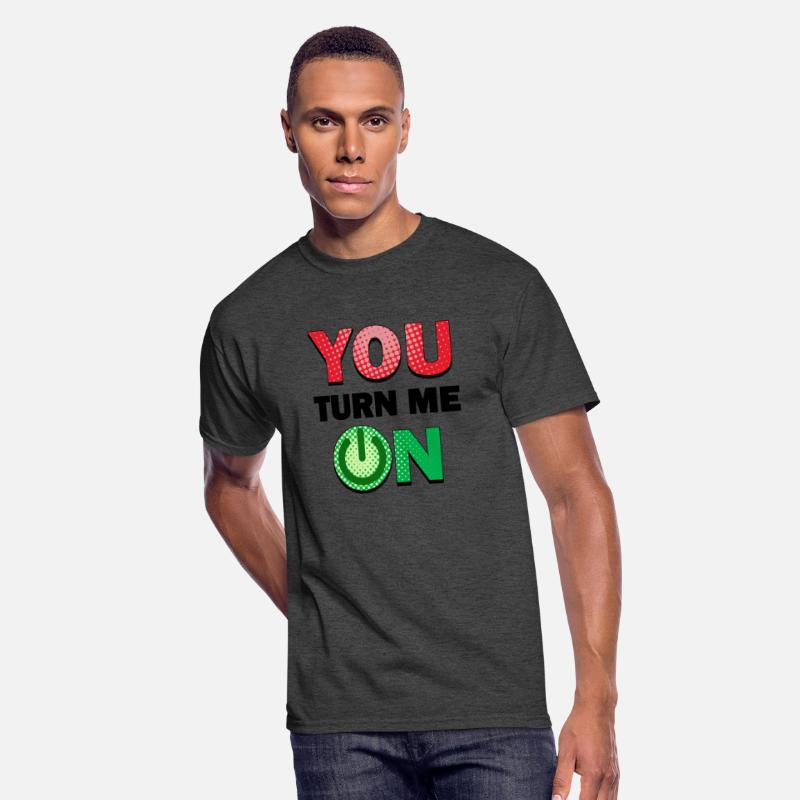YOU TURN ME ON Funny Love Design
