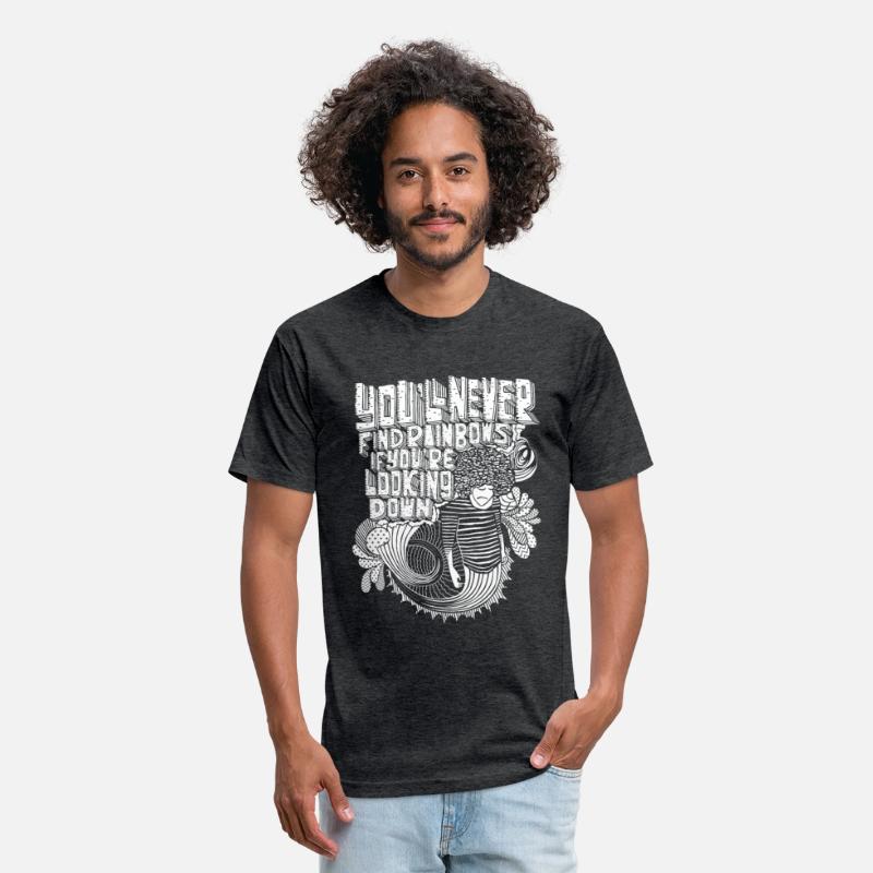 You'll never find rainbows if you're looking down